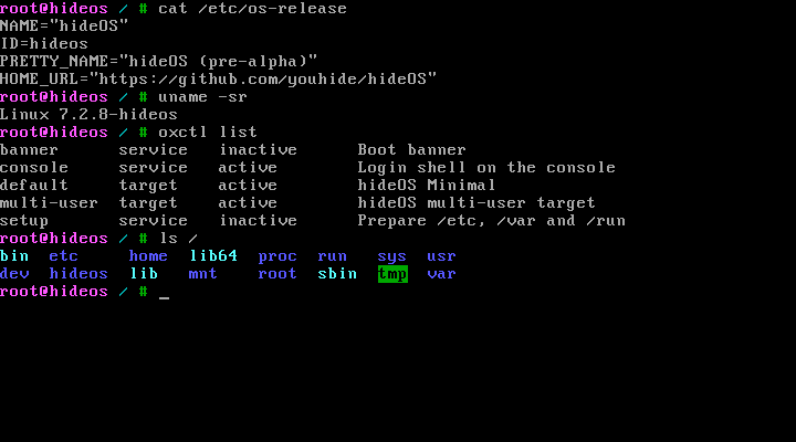 The hideOS console: os-release reads hideOS (pre-alpha), uname reports Linux 7.2.8-hideos, oxctl list shows the setup, banner and console services and the multi-user and default targets, and ls / shows the merged /usr layout.